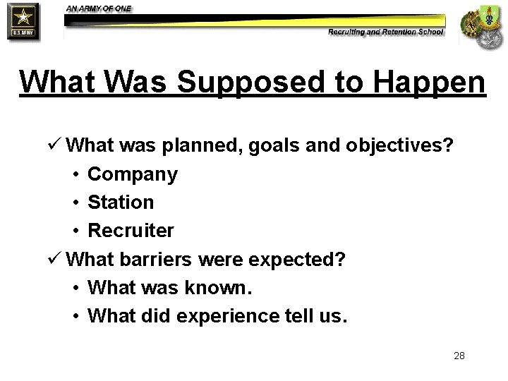 What Was Supposed to Happen ü What was planned, goals and objectives? • Company