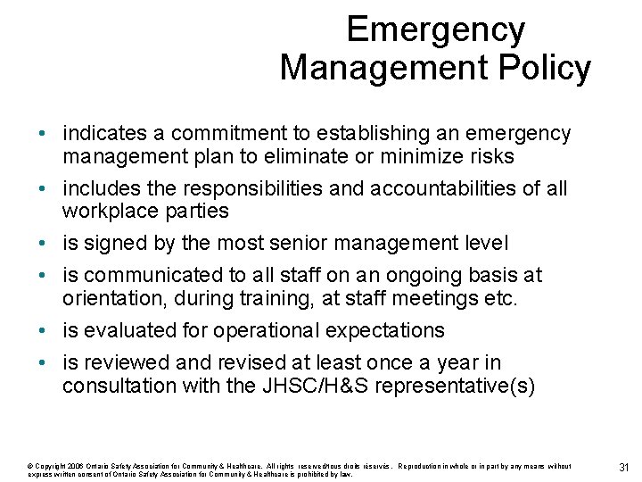 Emergency Management Policy • indicates a commitment to establishing an emergency management plan to