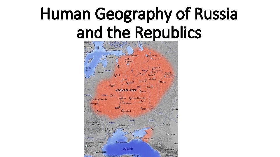 Human Geography of Russia and the Republics 
