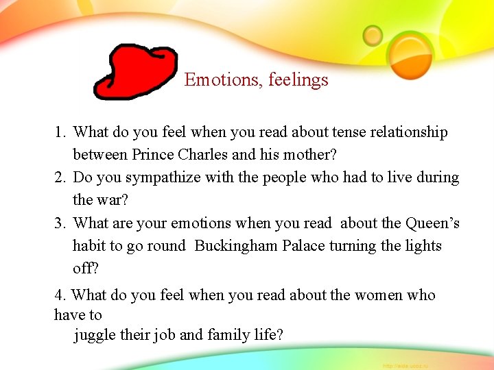 Emotions, feelings 1. What do you feel when you read about tense relationship between
