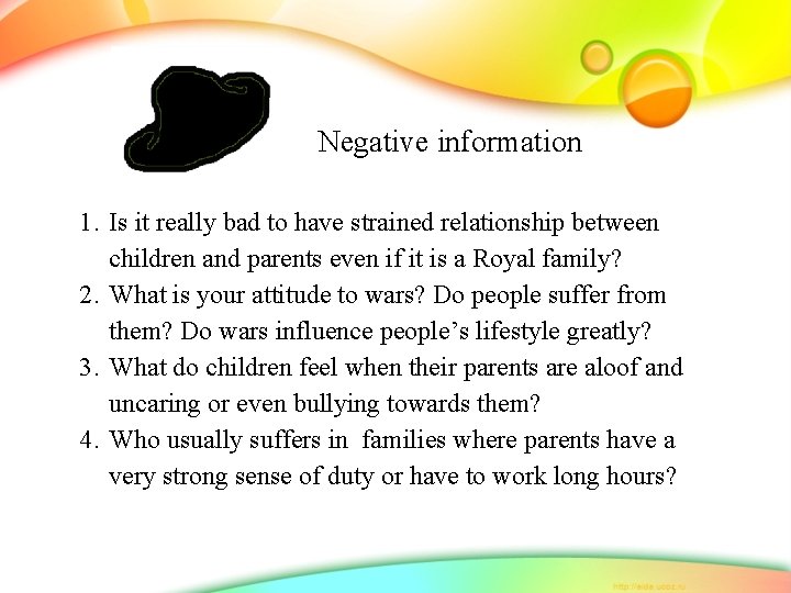 Negative information 1. Is it really bad to have strained relationship between children and