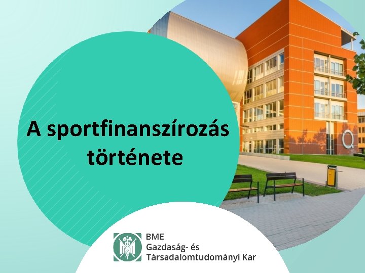 A sportfinanszírozás története 