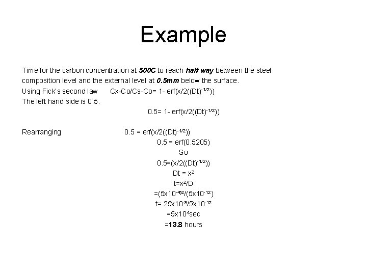 Example Time for the carbon concentration at 500 C to reach half way between