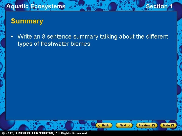 Aquatic Ecosystems Section 1 Summary • Write an 8 sentence summary talking about the