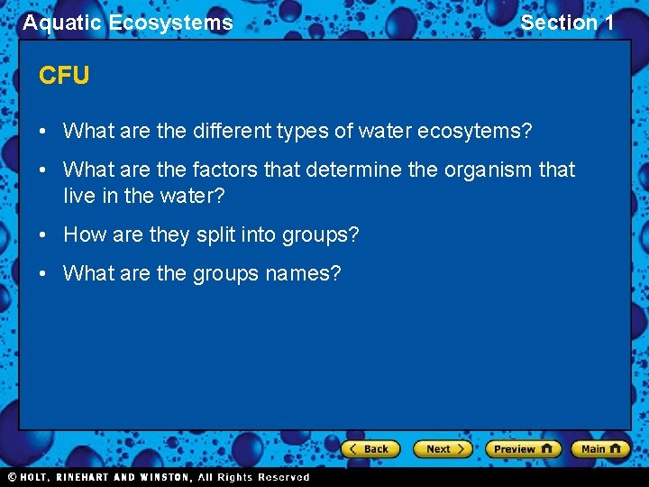 Aquatic Ecosystems Section 1 CFU • What are the different types of water ecosytems?