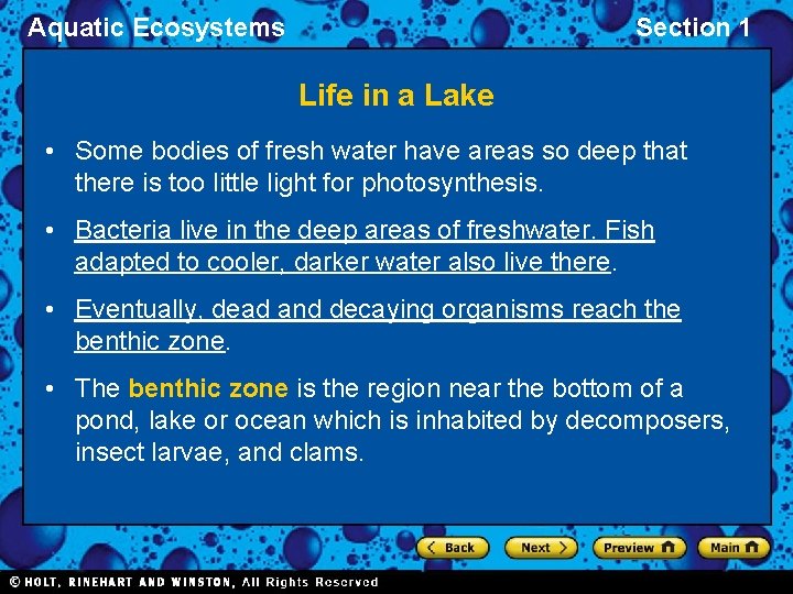 Aquatic Ecosystems Section 1 Life in a Lake • Some bodies of fresh water