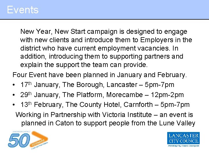Events New Year, New Start campaign is designed to engage with new clients and