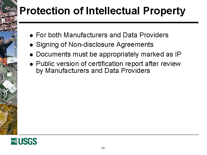 Protection of Intellectual Property l l For both Manufacturers and Data Providers Signing of