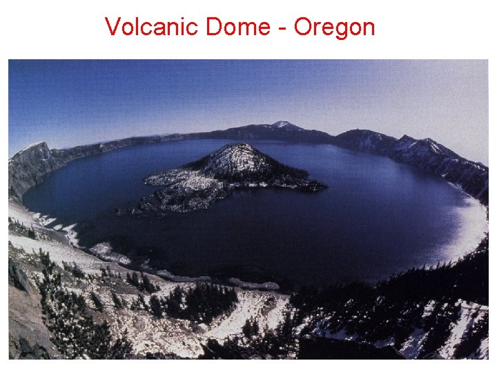 Volcanic Dome - Oregon 