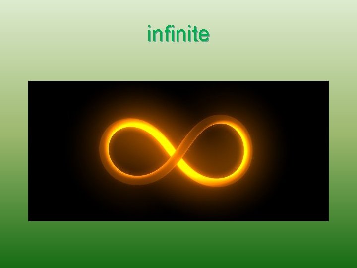 infinite 