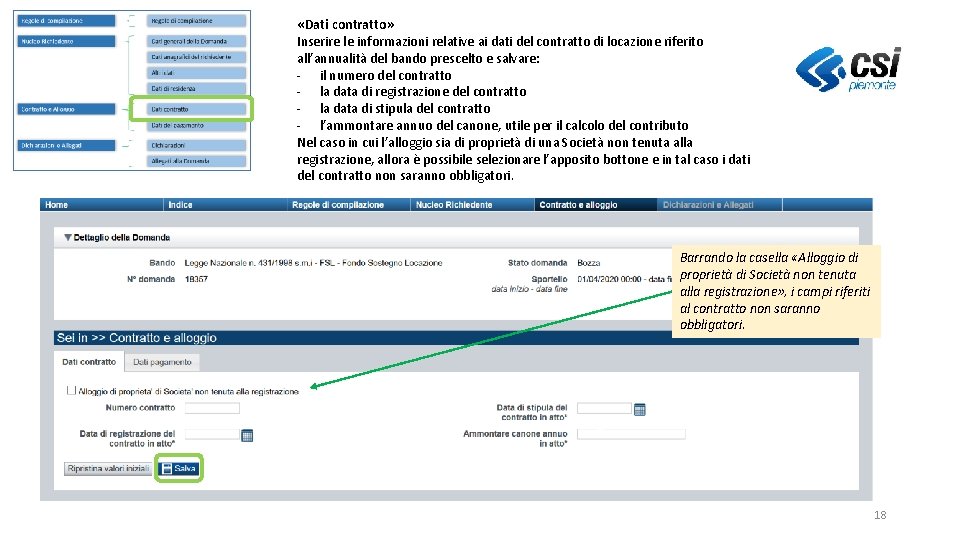  «Dati contratto» Inserire le informazioni relative ai dati del contratto di locazione riferito