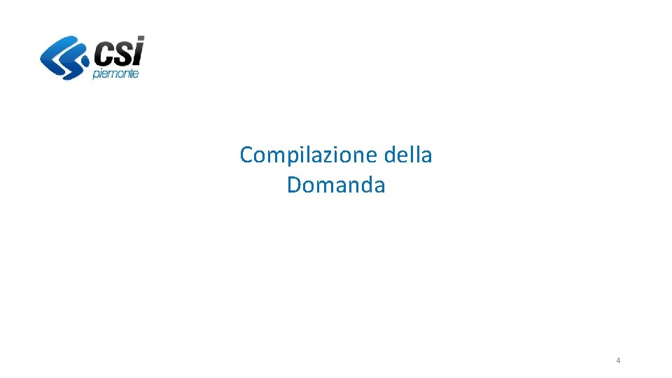 Compilazione della Domanda 4 