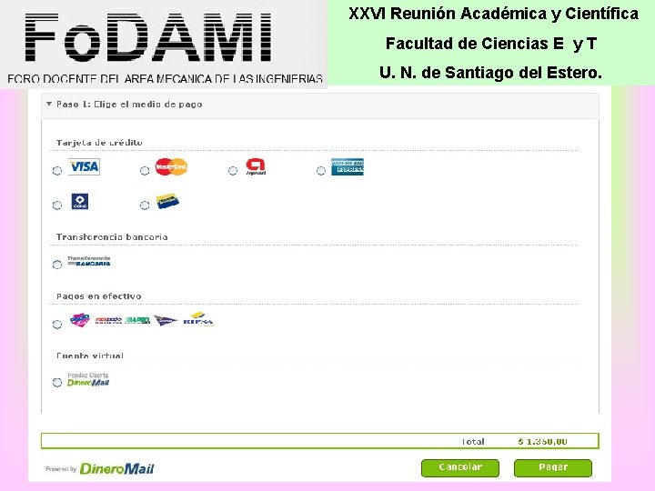 XXVI Reunión Académica y Científica Facultad de Ciencias E y T U. N. de