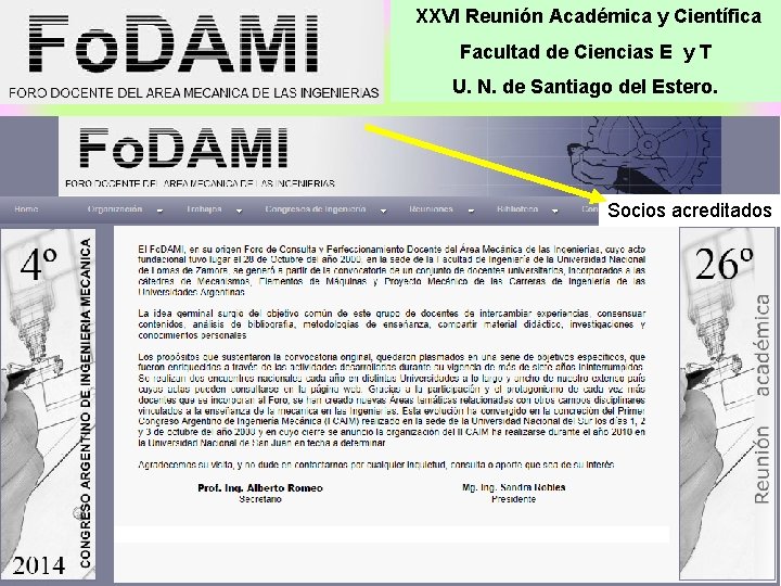 XXVI Reunión Académica y Científica Facultad de Ciencias E y T U. N. de