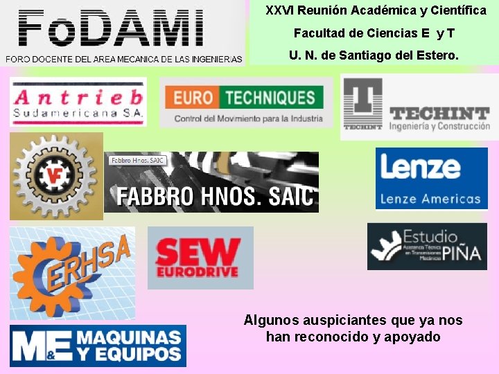 XXVI Reunión Académica y Científica Facultad de Ciencias E y T U. N. de