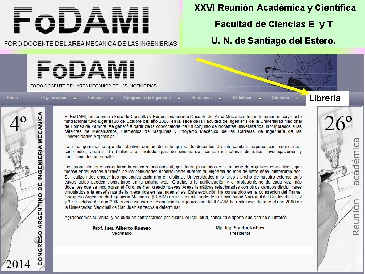 XXVI Reunión Académica y Científica Facultad de Ciencias E y T U. N. de