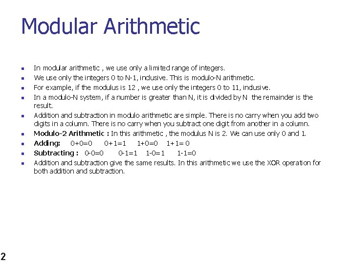 Modular Arithmetic n n n n n 2 In modular arithmetic , we use Modular Arithmetic n n n n n 2 In modular arithmetic , we use
