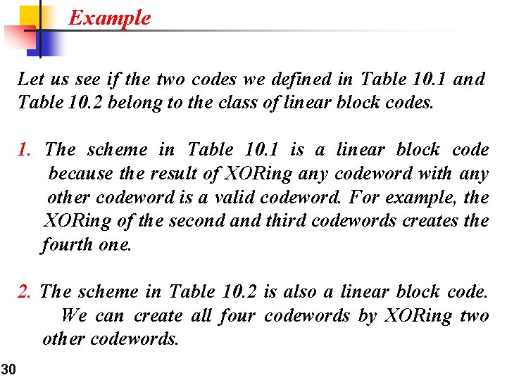 Example Let us see if the two codes we defined in Table 10. 1 Example Let us see if the two codes we defined in Table 10. 1
