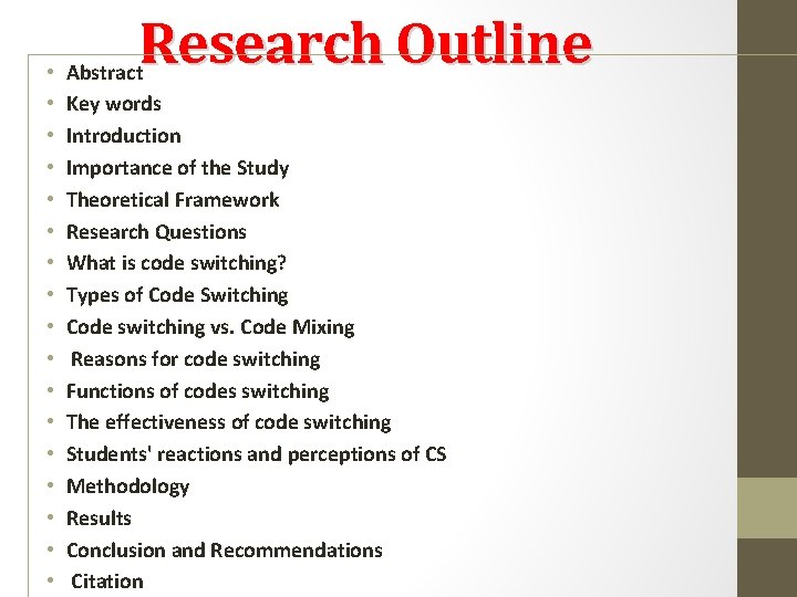  • • • • • Research Outline Abstract Key words Introduction Importance of
