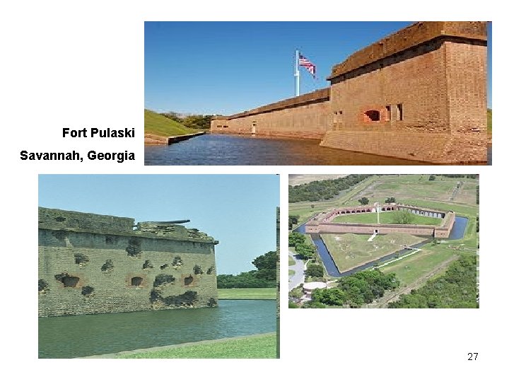 Fort Pulaski Savannah, Georgia 27 