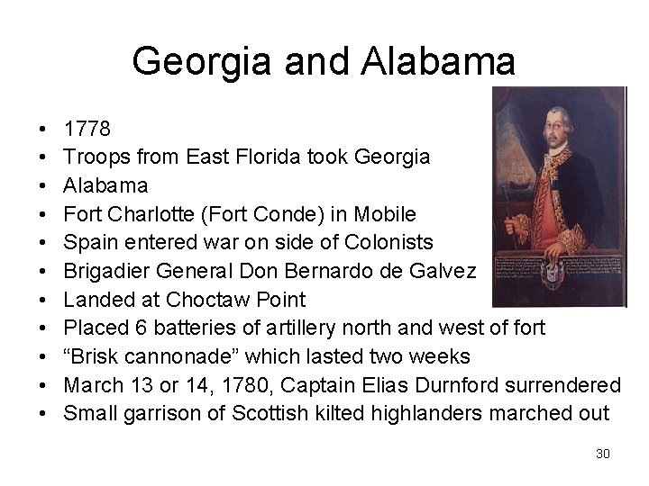 Georgia and Alabama • • • 1778 Troops from East Florida took Georgia Alabama