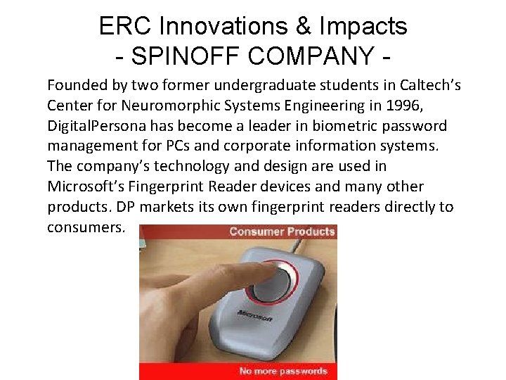 ERC Innovations & Impacts - SPINOFF COMPANY Founded by two former undergraduate students in