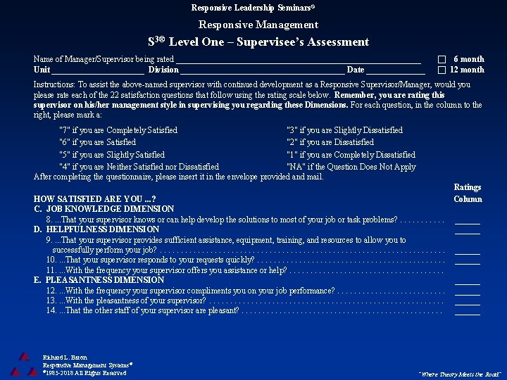 Responsive Leadership Seminars® Responsive Management S 3® Level One – Supervisee’s Assessment Name of