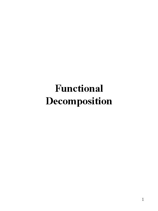 Functional Decomposition 1 