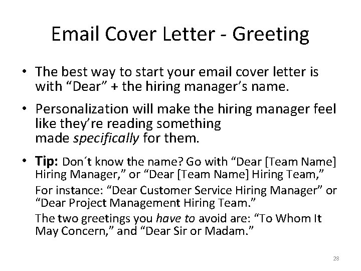 Email Cover Letter - Greeting • The best way to start your email cover