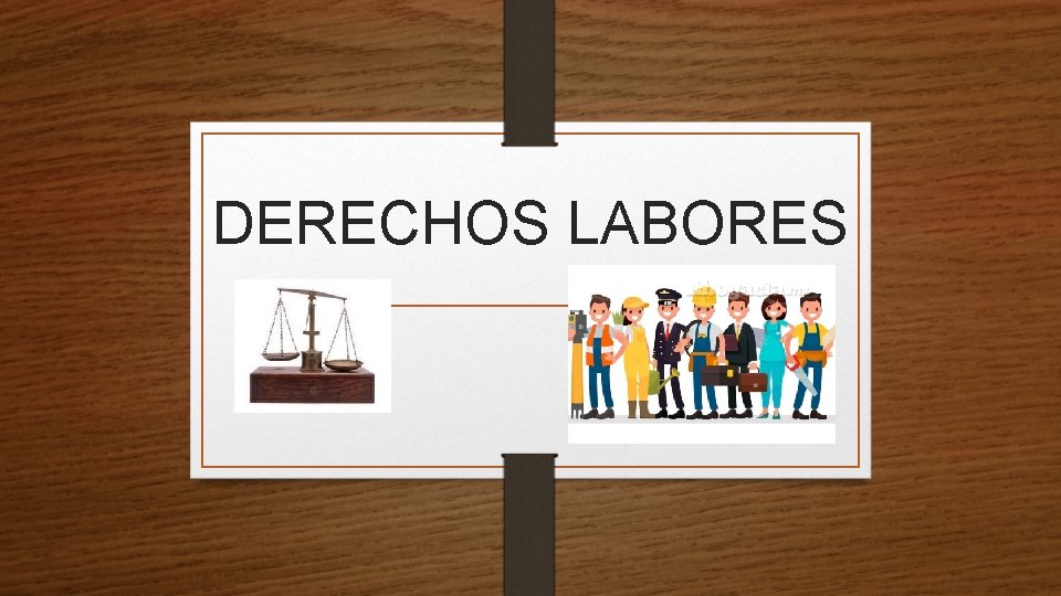 DERECHOS LABORES 