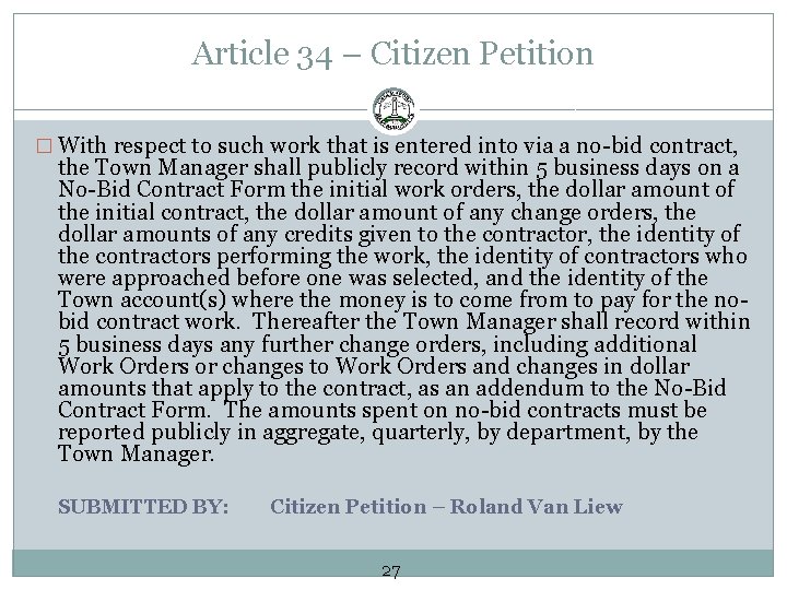 Article 34 – Citizen Petition � With respect to such work that is entered