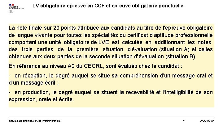 LV obligatoire épreuve en CCF et épreuve obligatoire ponctuelle. La note finale sur 20