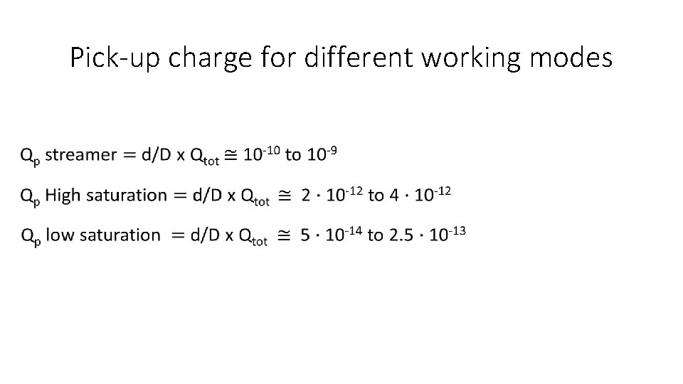 Pick-up charge for different working modes 