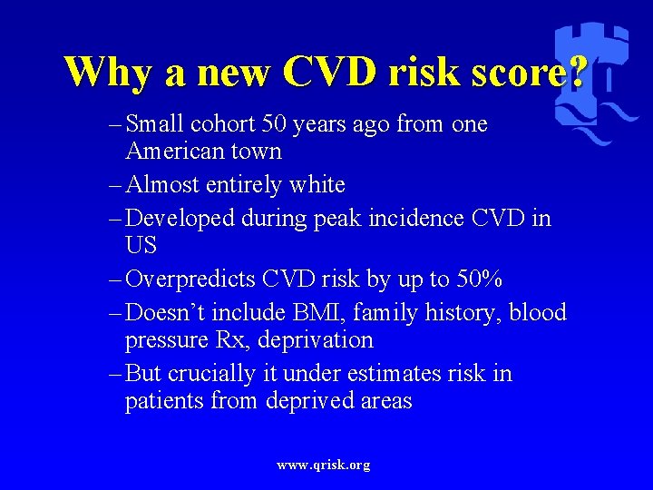 Why a new CVD risk score? – Small cohort 50 years ago from one