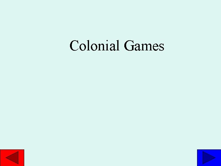 Colonial Games 