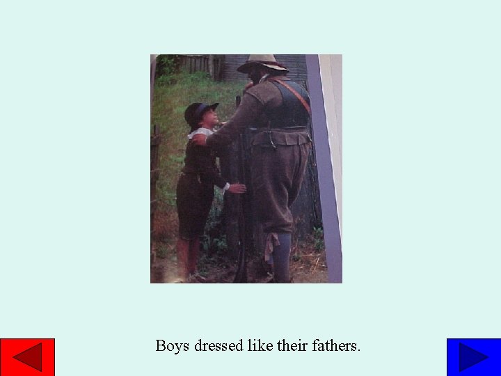 Boys dressed like their fathers. 