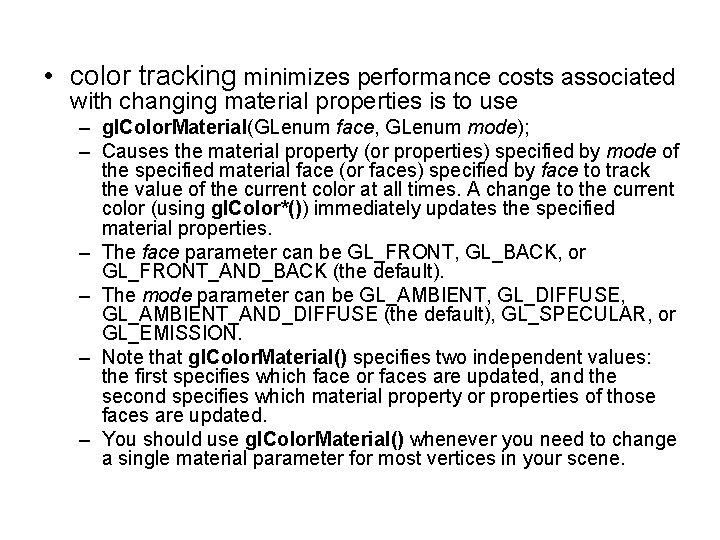  • color tracking minimizes performance costs associated with changing material properties is to