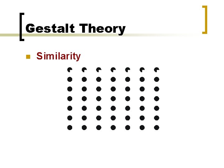Gestalt Theory n Similarity 