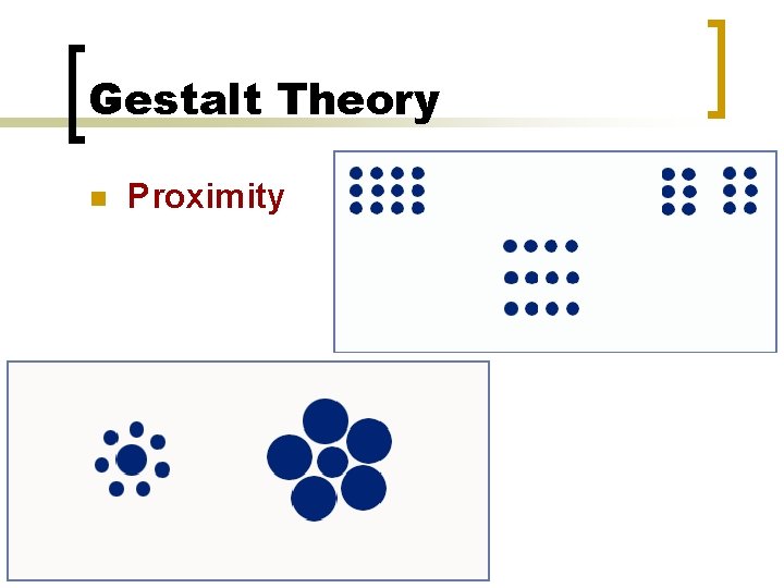 Gestalt Theory n Proximity 