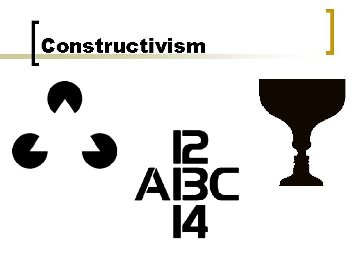 Constructivism 