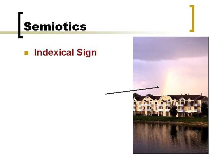 Semiotics n Indexical Sign 