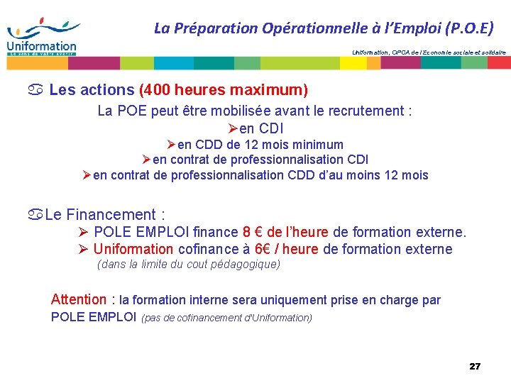 La Préparation Opérationnelle à l’Emploi (P. O. E) Uniformation, OPCA de l’Economie sociale et