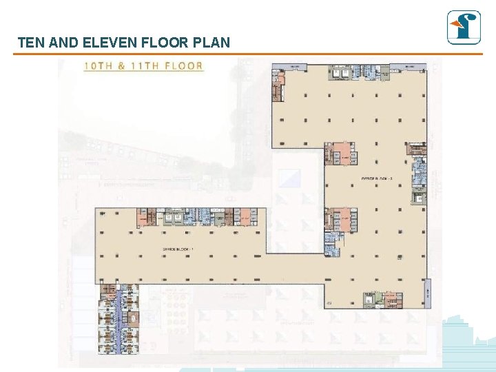 TEN AND ELEVEN FLOOR PLAN TEN AND ELEVEN FLOOR PLAN