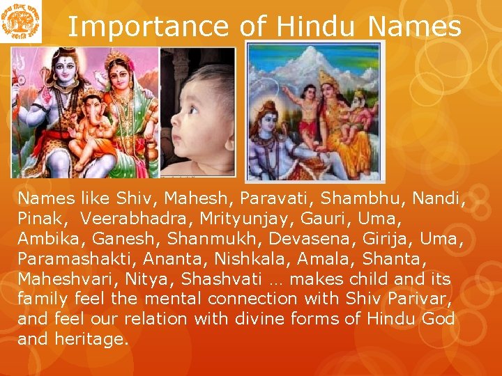 Importance of Hindu Names like Shiv, Mahesh, Paravati, Shambhu, Nandi, Pinak, Veerabhadra, Mrityunjay, Gauri,