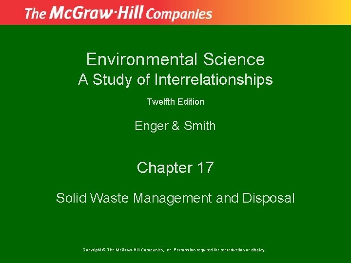 Environmental Science A Study of Interrelationships Twelfth Edition Enger & Smith Chapter 17 Solid