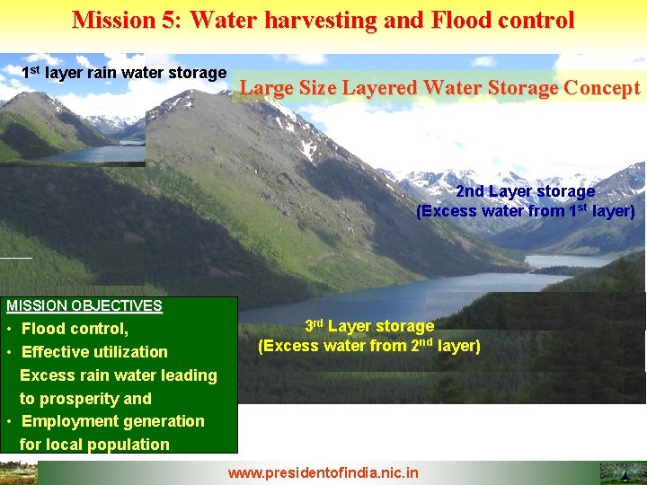 Mission 5: Water harvesting and Flood control 1 st layer rain water storage Large