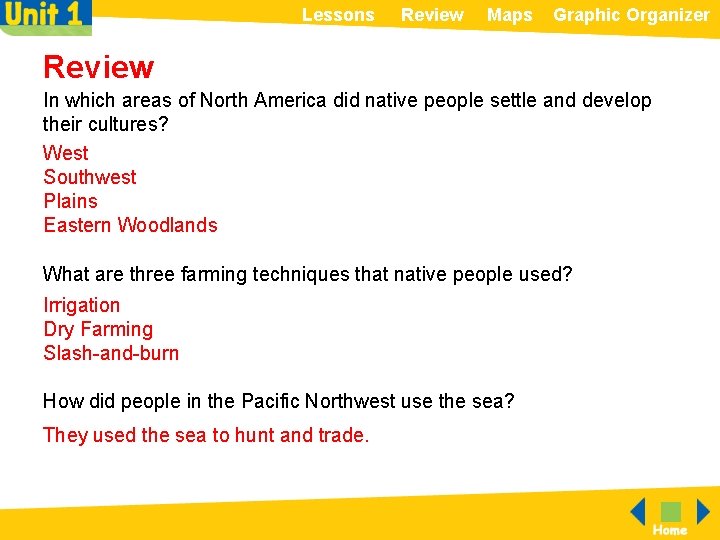 Lessons Review Maps Graphic Organizer Review In which areas of North America did native