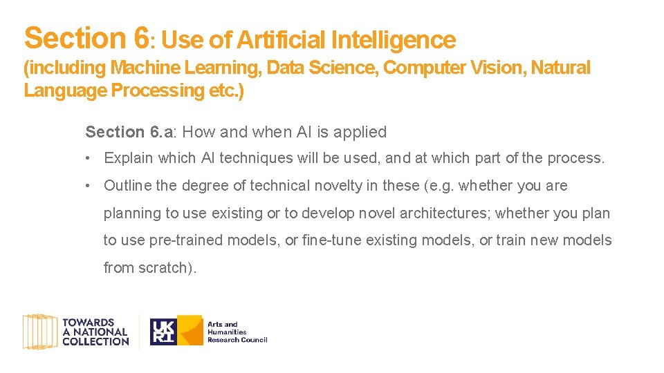 Section 6: Use of Artificial Intelligence (including Machine Learning, Data Science, Computer Vision, Natural
