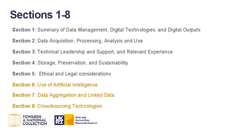 Sections 1 -8 Section 1: Summary of Data Management, Digital Technologies, and Digital Outputs