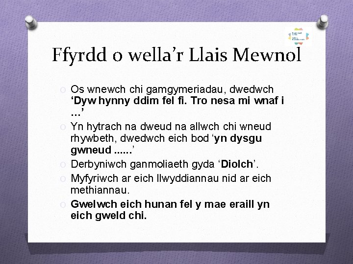 Ffyrdd o wella’r Llais Mewnol O Os wnewch chi gamgymeriadau, dwedwch O O ‘Dyw